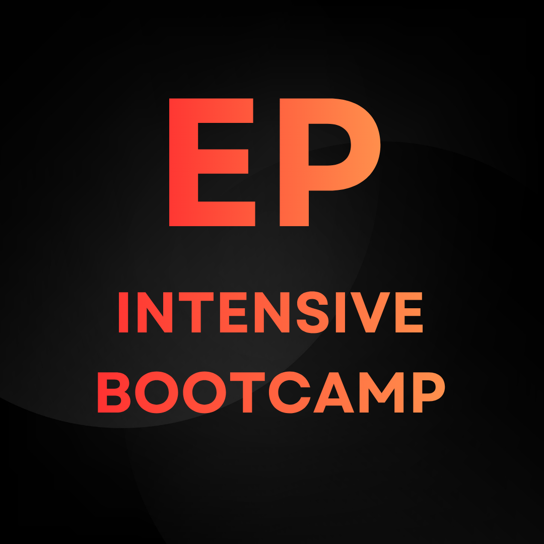 EP Intensive Bootcamp